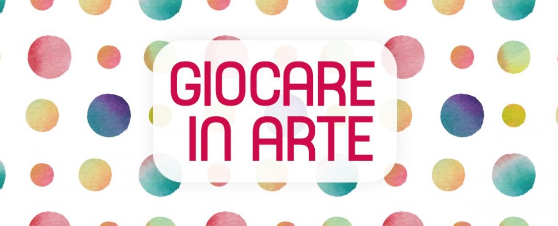 Giocare in Arte